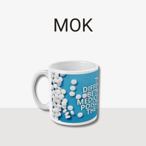 Mok The difference between medicine and poison is in the dose